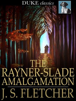 cover image of The Rayner-Slade Amalgamation